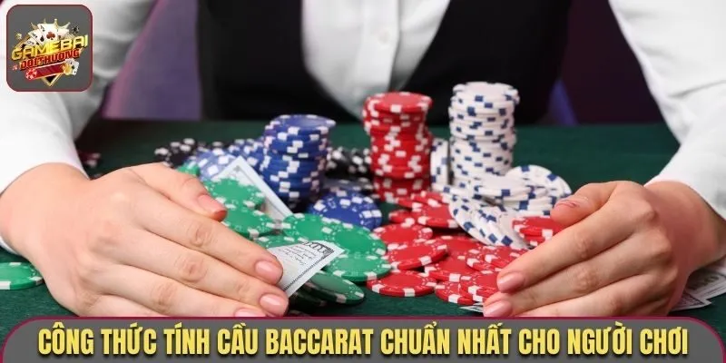 Công thức tính cầu baccarat