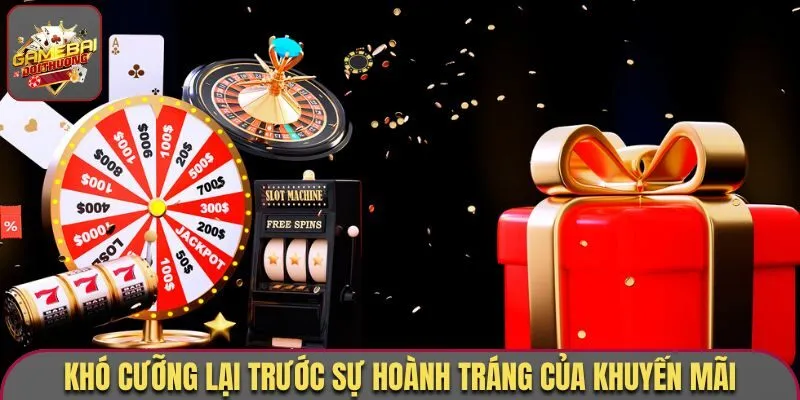 Khó cưỡng lại trước sự hoành tráng của khuyến mãi