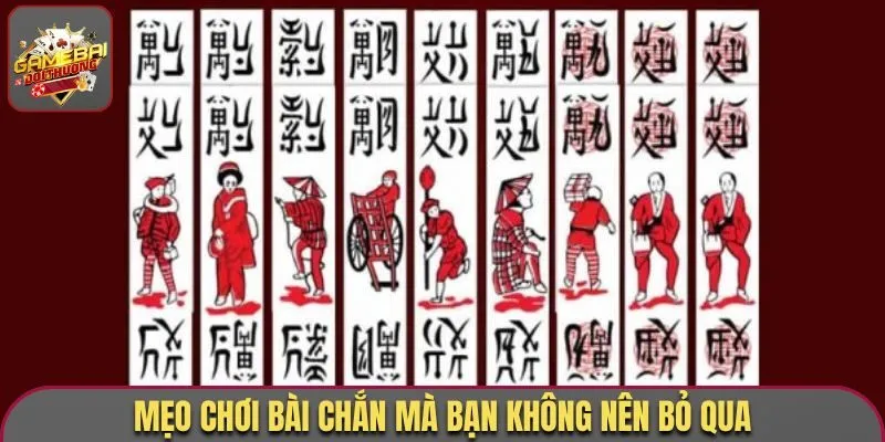 Mẹo chơi bài chắn mà bạn không nên bỏ qua