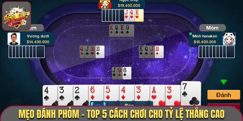 Mẹo đánh bài Phỏm