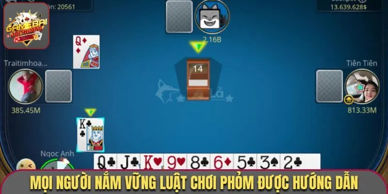 Mọi người nắm vững luật chơi Phỏm được hướng dẫn